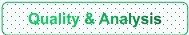 Quality & Analysis